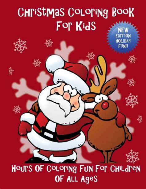 Download Christmas Coloring Book For Kids Hours Of Coloring Fun For Children Of All Ages By Zen Journal Team