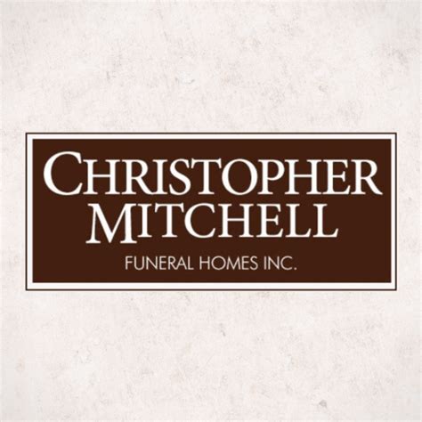 Christopher mitchell funeral home.  It is a time to Read Christopher Mitchell...