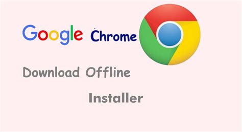 Chrome web browser offline installer. Fortunately Google does provide full standalone offline installers for Google Chrome. The links I am sharing below are for the full Offline standalone installer ... 