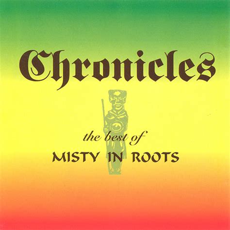 Chronicles, Misty In Roots CD (album) Muziek bol.com