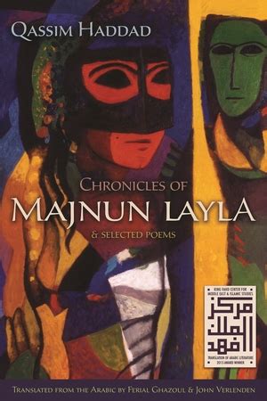 Chronicles from Majnun until Layla ARTMargins MIT Press