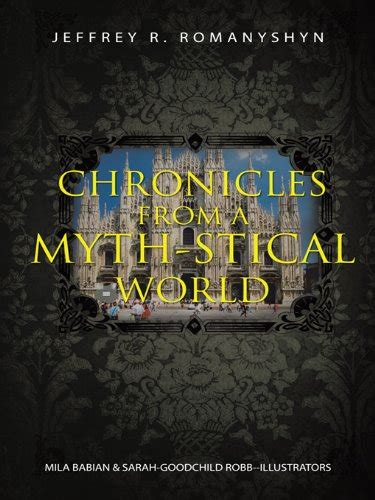 Chronicles from a Myth Stical World