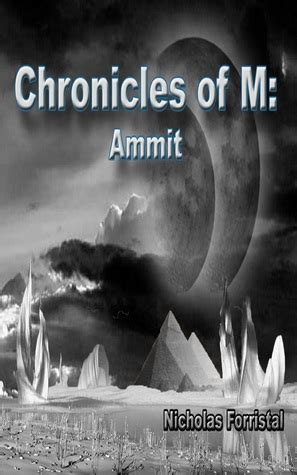 Chronicles of M Ammit Book 2