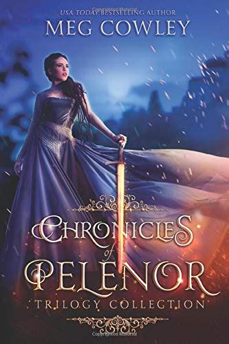 Read Chronicles Of Pelenor Trilogy Collection Heart Of Dragons Court Of Shadows Order Of Valxiron By Meg Cowley