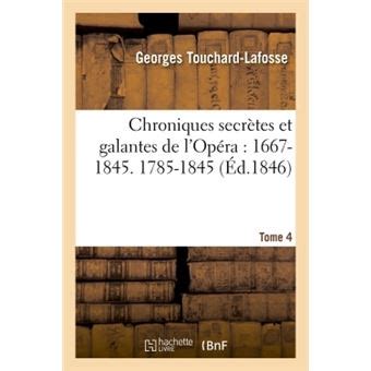 Chroniques secrètes et galantes de l'opéra, 1667 1845. - Englischer goldener führer für klasse 12 cbse.