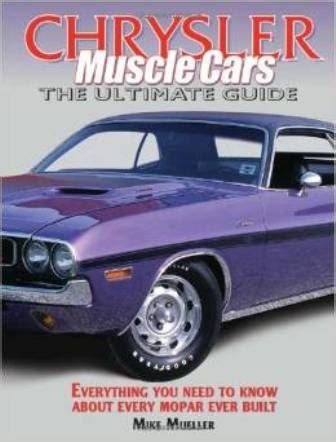 Chrysler muscle cars the ultimate guide. - American standard gold series furnace manual.