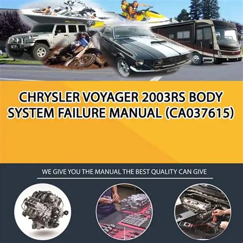 Chrysler voyager 2003 body system failure manual. - Genie gs 30 32 46 47 service repair manual.