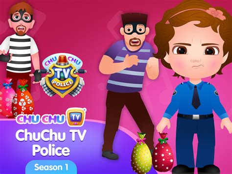ChuChu TV Police Prime Video. 