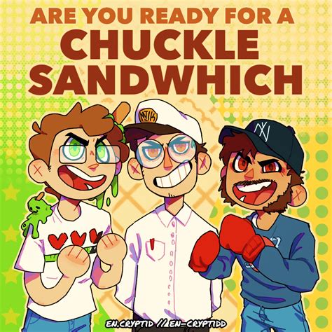 Chuckle sandwich fanart. Chuckle Sandwich is a comedy podcast hosted by Ted Nivison & jschlatt 
