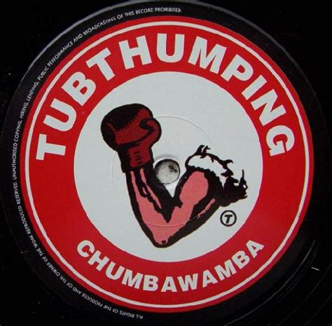 Chumbawamba tubthumping. Things To Know About Chumbawamba tubthumping. 