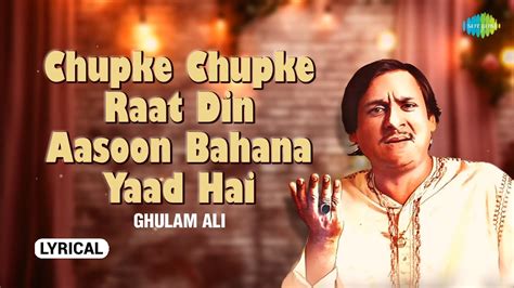 Chupke Chupke Raat Din Ustad Ghulam Ali Khan Ki Ghazal ️#ghazals …