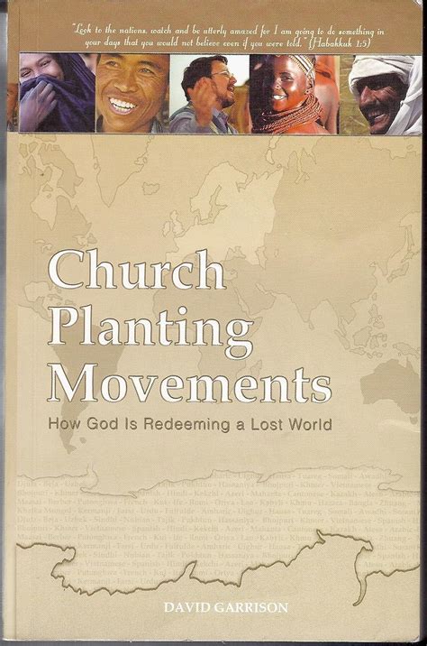 Church planting movements how god is redeeming a lost world by david garrison. - Dyplomy w szkolnictwie wyższym wybranych krajów regionu europy.