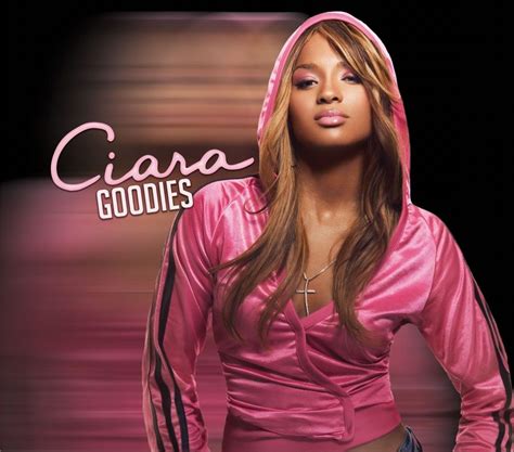 Ciara goodies. Goodies is Ciara's debut album. It was released on September 28, 2004 on LaFace Records. After writing songs for several established acts, Ciara's talents were noticed by Jazze Pha and she began to work on what became "Goodies." The album's conception came through the which the title track, created as a female crunk counterpart to Usher's "Yeah" and Petey Pablo's "Freek-a-Leek." Ciara worked ... 