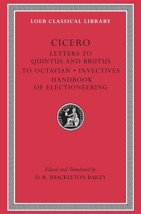 Cicero letters to quintus and brutus letter fragments letter to octavian invectives handbook of electioneering. - How to podcast your step by step guide to podcasting.
