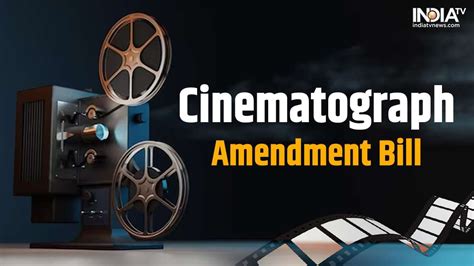 Cinematograph Amendment Bill 2024 Lumierelp