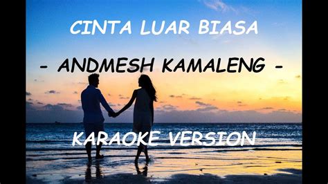 Cinta luar biasa andmesh karaoke. .  <a href=http://b24.real-pack.ru/assets/image...