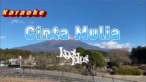 Cinta mulia karaoke. #karaokekoesplus#tembanglawas#lagukenangan#neojibles# #karaoke #dangd...