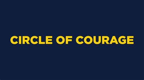 Circle of Courage - Augustana University