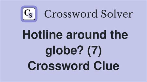 Circle round the globe Crossword Clue Answers