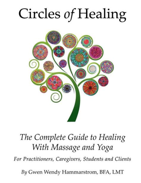 Circles of healing the complete guide to healing with massage yoga for caregivers practitioners students and clients. - Diabetes rückgängig machen natürlich eine schrittweise anleitung zur heilung.
