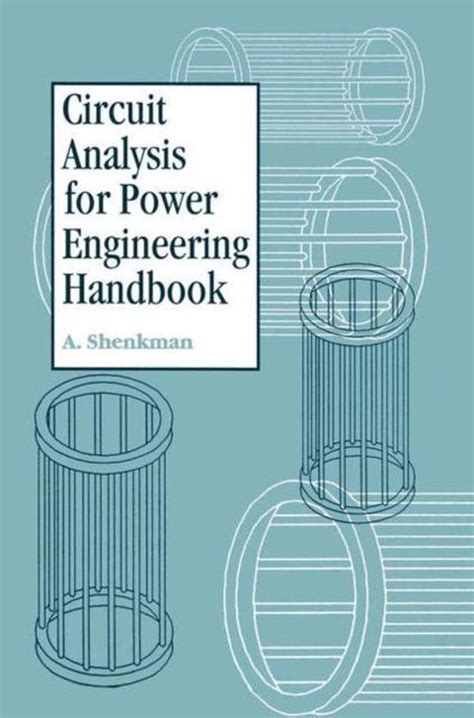 Circuit analysis for power engineering handbook by arieh l shenkman. - Gravity by james hartle solutions manual.