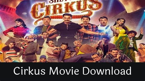 Cirkus Movie Download in Hindi Filmyzilla 480p, 720p, 1080p, 400 …