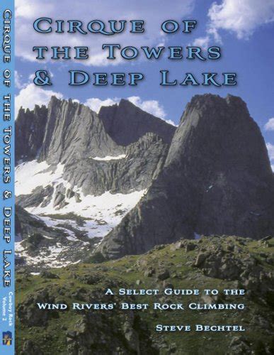 Cirque of the towers deep lake a select guide to the wind riversbest rock climbing. - Manuale di benelli m3 super 90.