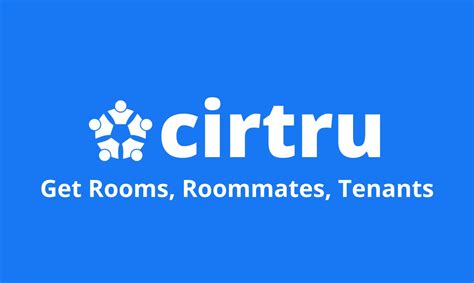 Get Houses, Rooms, Tenants & Roommates on Cirtru easily, safely, securely. Excellent Reviews rate Cirtru as the Most Trusted Housing Platform. Try Cirtru™ Today!. 
