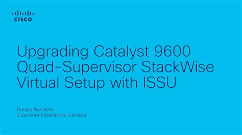 Cisco 9600 stackwise virtual.  Cisco U. 0 Open Beta Explore and test new features earl...
