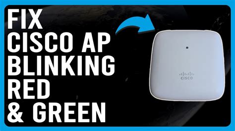 Cisco ap blinking green.  But the AP2 keeps blinking red green although ...