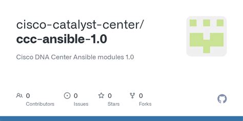 Cisco catalyst ansible.  Ansible collections for Cisco Catalyst Center.  Im using Cis...