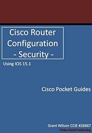 Cisco router configuration security ios 15 1 cisco pocket guides. - Quick reference guide to coreldraw 30.