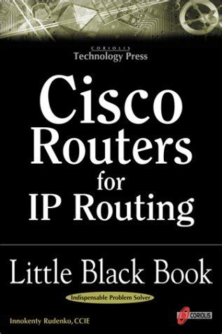 Cisco routers for ip routing little black book the definitive guide to deploying and configuring cisco routers. - Studien zum verhältnis von literatur und moral an ausgewählten werken des schweizerischen bürgerlichen realismus.