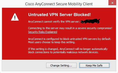 Cisco secure client cannot verify server.  Try As I explained the most co...