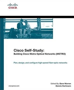 Cisco self study building cisco metro optical networks metro self study guide. - Reparaturanleitung für mitsubishi colt 2005 2008.