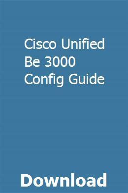 Cisco unified be 3000 config guide. - Je me souviens du 9e arrondissement.