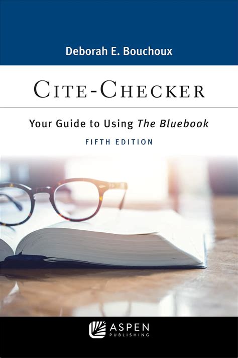 Download Citechecker Your Guide To Using The Bluebook By Deborah E Bouchoux