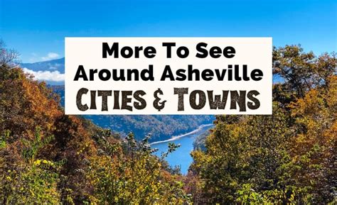 The 10 Best Small Towns Near Asheville NC. With nearly 100,000 residents, Asheville is easily the biggest jewel of a mountain town in Western NC. But ….