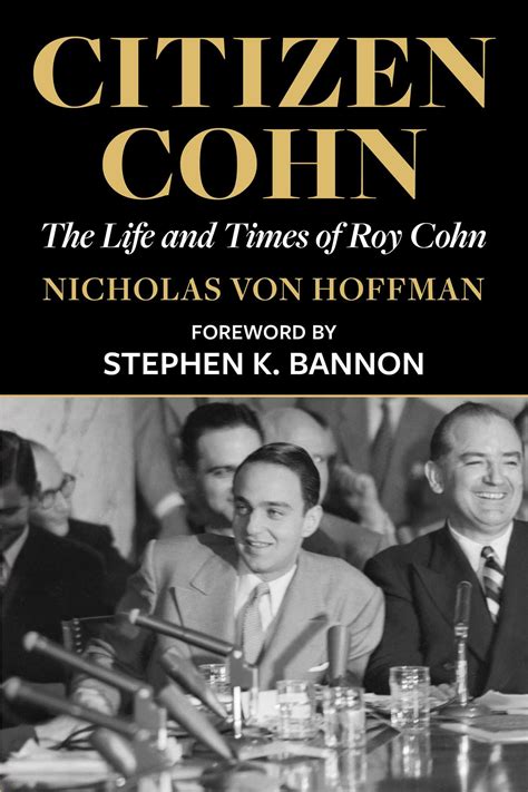 Citizen Cohn: Amazon.co.uk: Von Hoffman, Nicholas ...