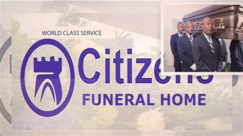 Citizens funeral home. .  ...