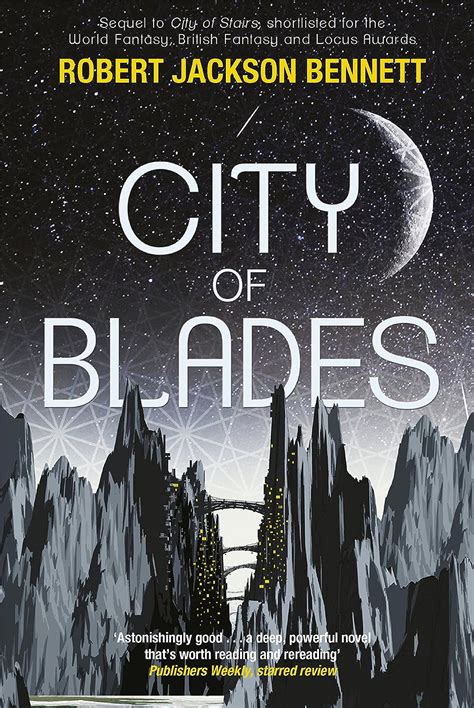 Read Online City Of Blades The Divine Cities 2 By Robert Jackson Bennett