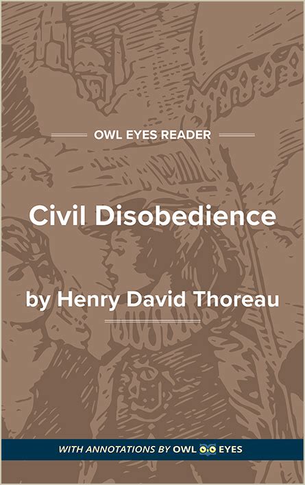 Civil Disobedience Full Text and Analysis - Owl Eyes