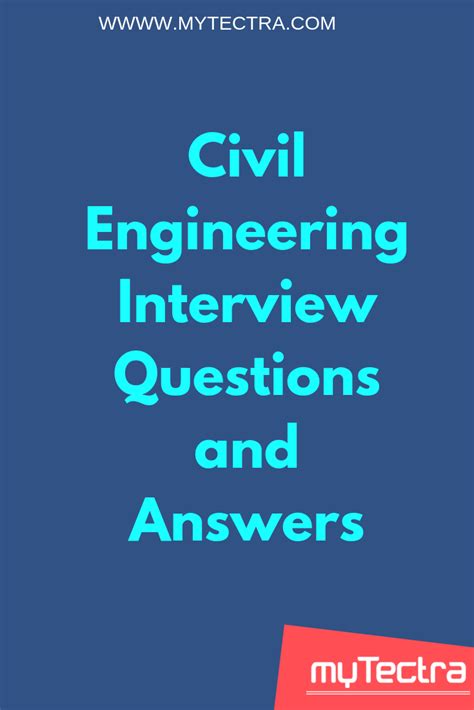 Civil Engineering Interview Questions and Answers This page below provides all kin