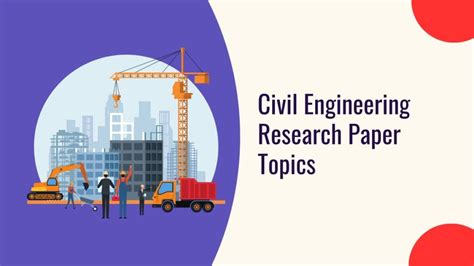 Civil Engineering Paper Research Topics