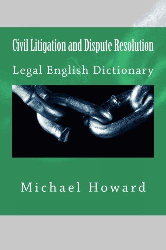 Civil litigation and dispute resolution legal english dictionary legal study e guides. - Manuale essiccatore senza calore essiccatore ingersoll rand.