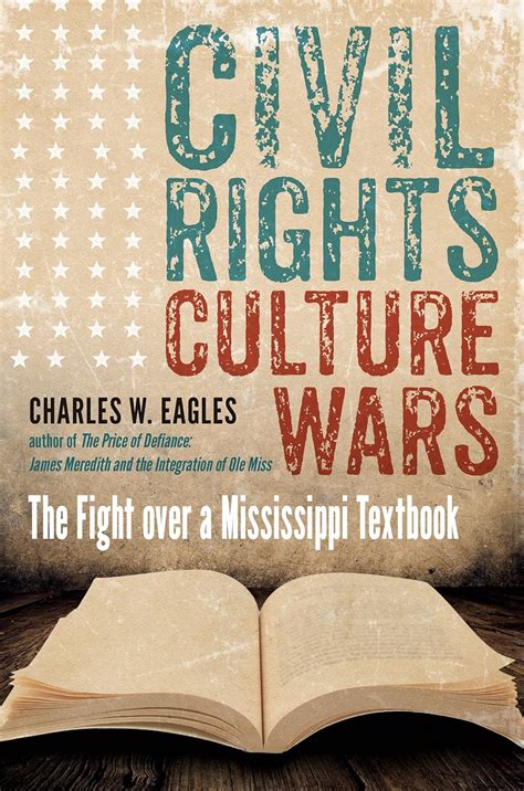 Civil rights culture wars the fight over a mississippi textbook. - Veränderlichkeit gottes als horizont einer zukünftigen christologie..