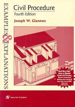 Download Civil Procedure Examples  Explanations By Joseph W Glannon