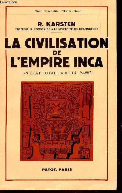 Civilisation de l'empire inca, un état totalitaire du passé. - Obra educativa de bolivar y su recibimiento en san marcos..