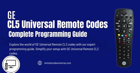 Cl5 remote codes. 1 Open the battery compartment of your GE universal remote control and remove the batteries. 2 Locate the version number of your remote. You'll find this info on … 
