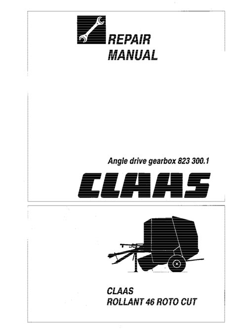 Claas 46 rotocut baler service manual. - The bank director s handbook the board member s guide.